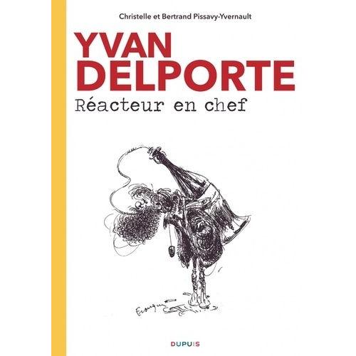 Yvan Delporte - Réacteur En Chef