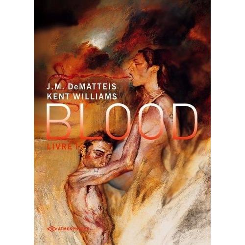 Blood - Tome 1