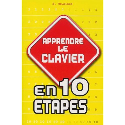 Apprendre Le Clavier En 10 Etapes