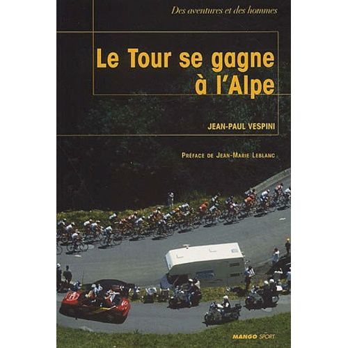Le Tour Se Gagne A L'alpe