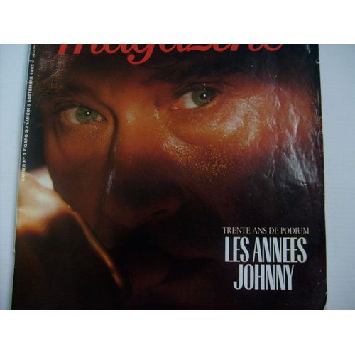 Le Figaro Magazine  N° 3 : Trente Ans De Podium : Les Années Johnny