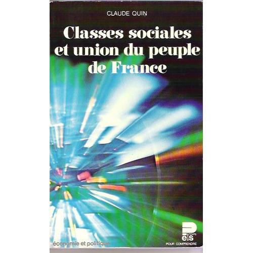 Classes Sociales Et Union Du Peuple De France