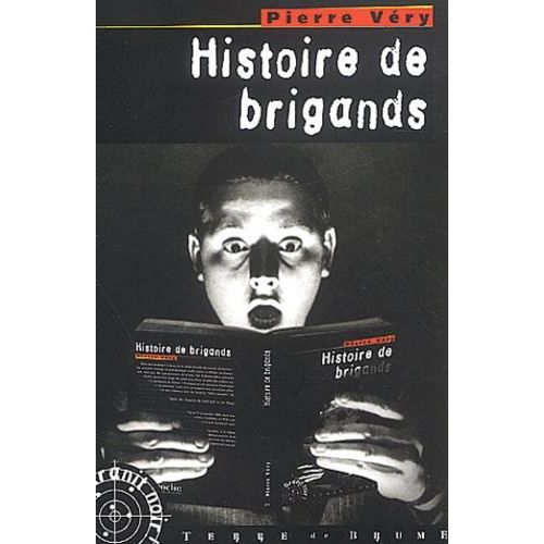 Histoire De Brigands