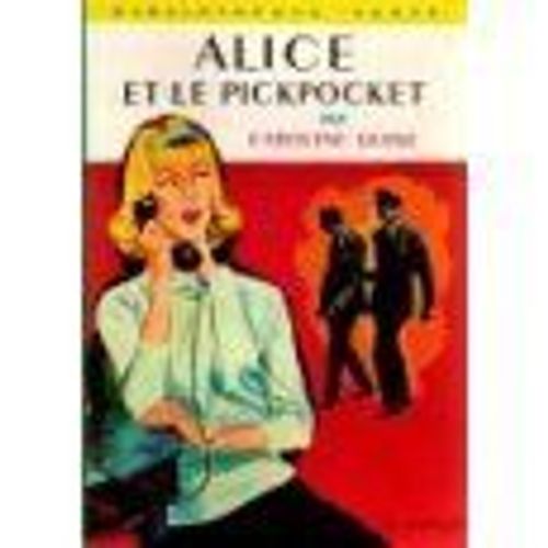 Alice Et Le Pickpocket. Illustrations D'albert Chazelle