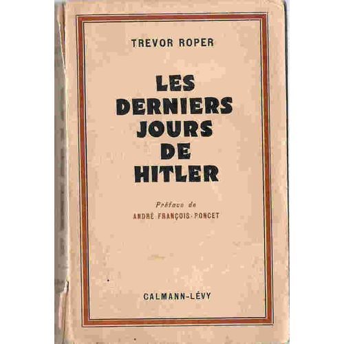 Les Derniers Jours De Hitler. - The Last Days Of Hitler.