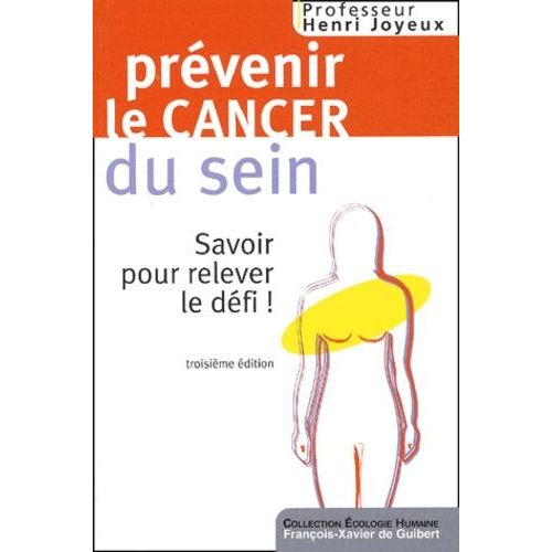 Prevenir Le Cancer Du Sein - 3eme Edition