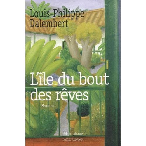 L'ile Du Bout Des Reves