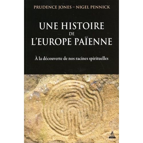 Une Histoire De L'europe Païenne