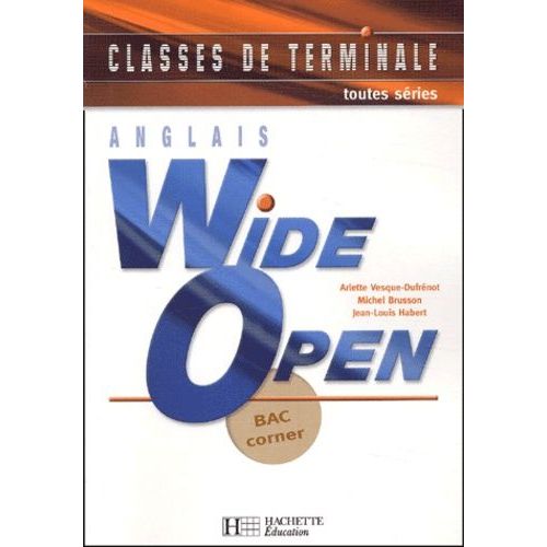 Anglais Terminale Wide Open