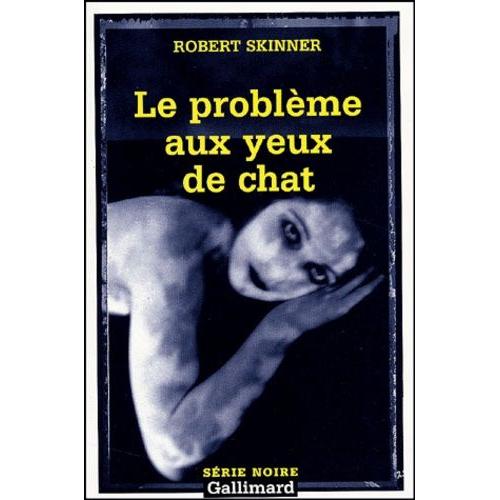 Le Problème Aux Yeux De Chat