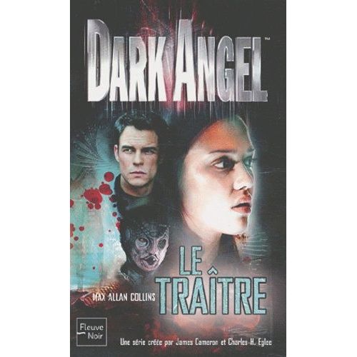 Dark Angel Tome 2 : Le Traitre