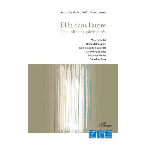 L'un Dans L'autre - De L'unité Des Spiritualités