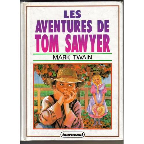 Les Aventures De Tom Sawyer, Adaptation Abrégée