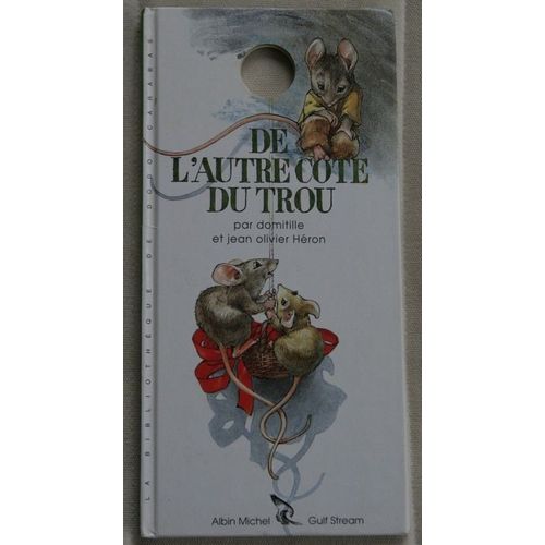 La Bibliothèque De Dodo Carabas N° 2 - De L'autre Côté Du Trou