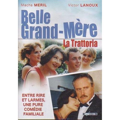 Belle Grand-Mere  La Trattoria