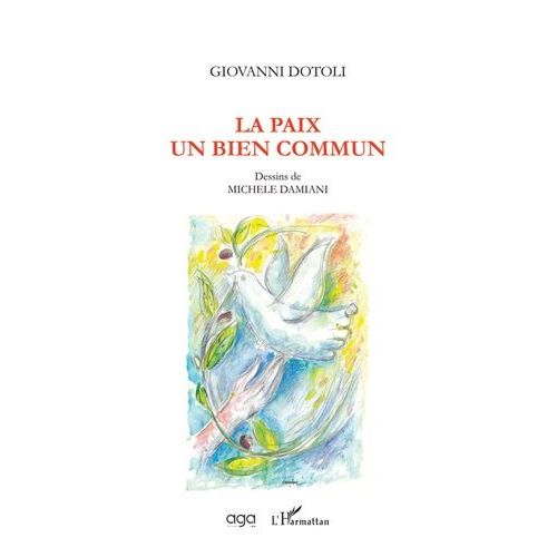 La Paix, Un Bien Commun