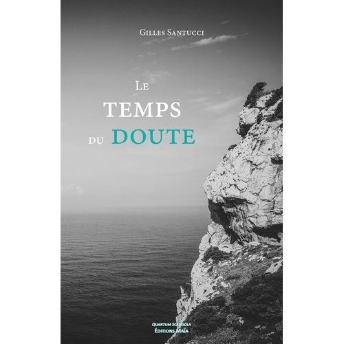 Le Temps Du Doute