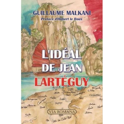 L'idéal De Jean Lartéguy