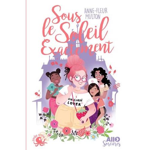 Allô Sorcières Tome 2 - Sous Le Soleil Exactement