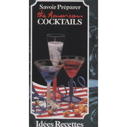 Savoir Préparer The American Cocktails