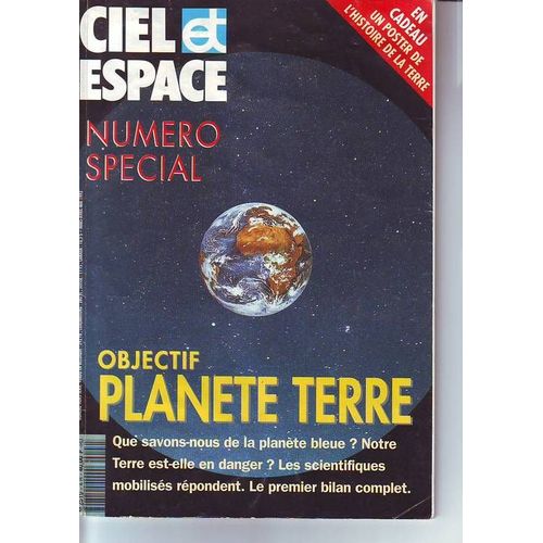 Ciel Et Espace Hors-Série N° 4 : Objectif Planète Terre