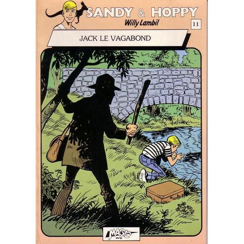 Sandy Et Hoppy - Tome 11 - Jack Le Vagabond