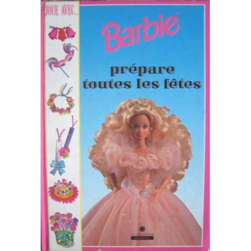 Barbie Prépare Toutes Les Fêtes