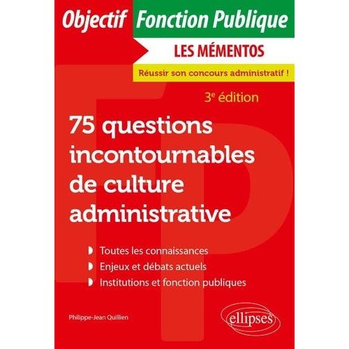 75 Questions Incontournables De Culture Administrative - Toutes Catgories   de Quillien Philippe-Jean  Format Beau livre 