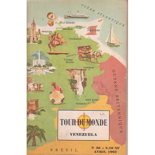 Tour Du Monde  N° 26 : Venezuela