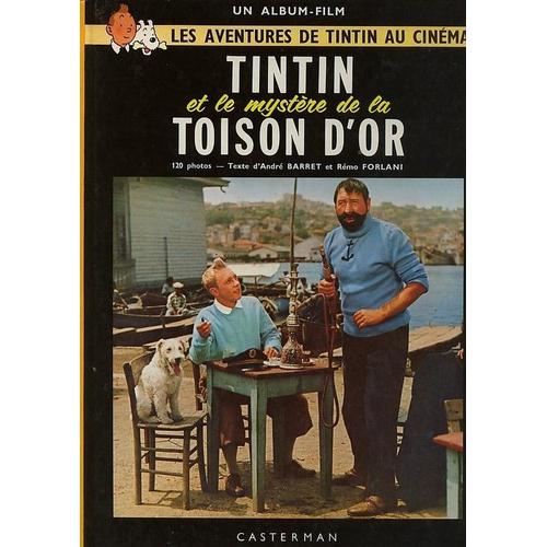 Les Aventures De Tintin Au Cinéma Tome 2 - Tintin Et Le Mystère De La Toison D'or - Les Personnages Des Albums D'hergé