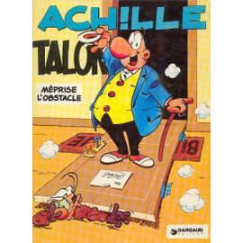 Achille Talon Méprise L'obstacle