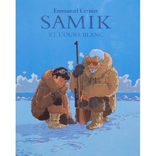 Samik Et L'ours Blanc