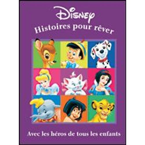 Disney Histoires Pour Rever