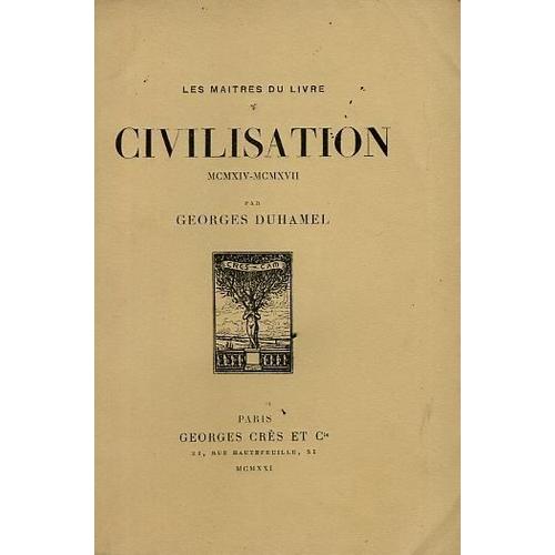 Civilisation 1914-1917 Les Maitres Du Livre Paris Cres 1921