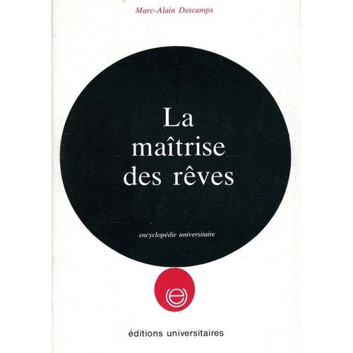 La Maitrise Des Reves - Edition 1983