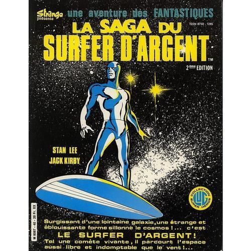 Une Aventure Des Fantastiques N° 40 : La Saga Du Surfeur D'argent