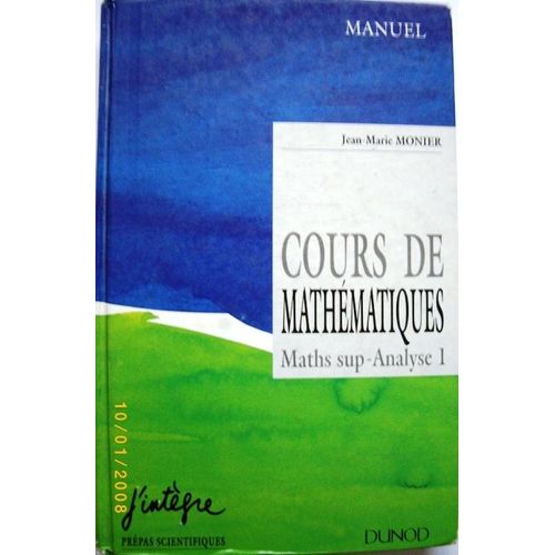Cours De Mathematiques 1 . Maths Sup - Analyse