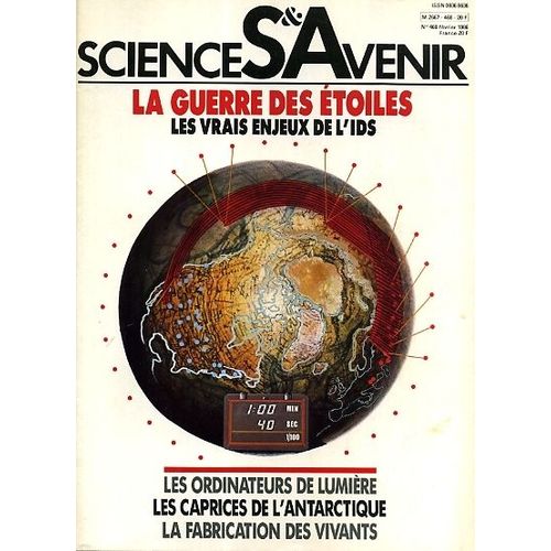 Sciences Et Avenir  N° 468 : La Guerre Des Etoiles