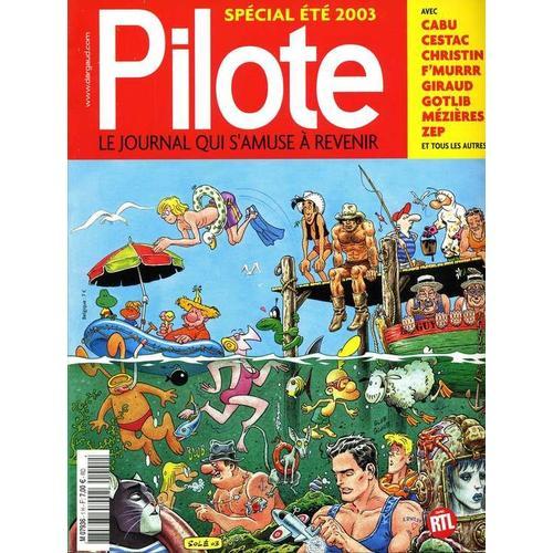 Pilote - Le Journal Qui S'amuse À Revenir Hors-Série  N° 01 : Special Eté 2003