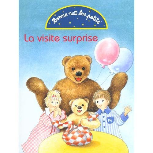 Bonne Nuit Les Petits : La Visite Surprise