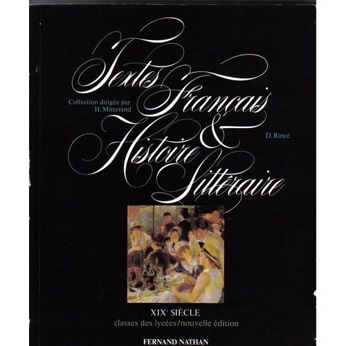 Textes Français Et Histoire Littéraire Tome 3 - Xixe Siècle - Livre De L'élève