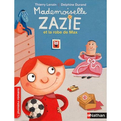 Mademoiselle Zazie Et La Robe De Max