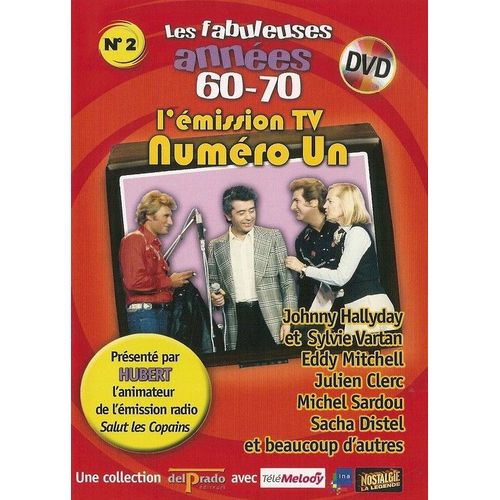 Les Fabuleuses Années 60-70, L'émission Tv N°1 - Dvd N°2