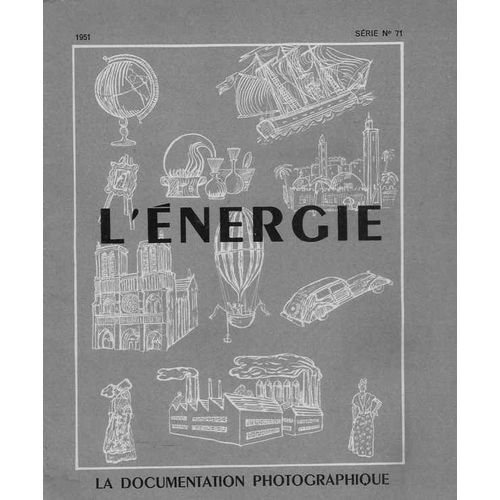 La Documentation Photographique  N° 71 : L'energie