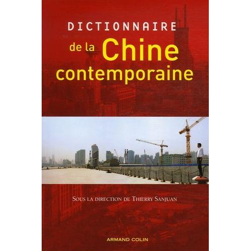 Dictionnaire De La Chine Contemporaine