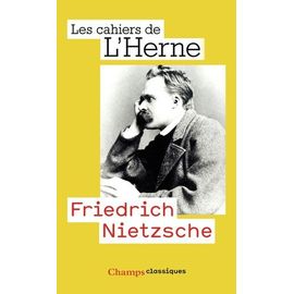 Friedrich Nietzsche - Les Cahiers De L'herne N° 73