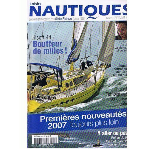 Loisirs Nautiques  N° 417 : Première Nouveautés 2007 Pour Aller Plus Loin