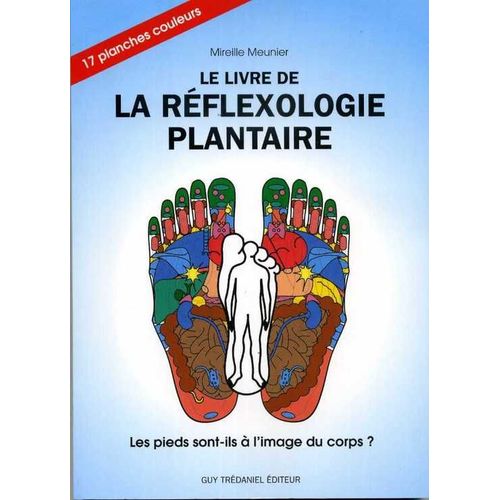 Le Livre De La Réflexologie Plantaire