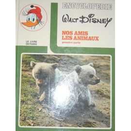 Encyclopedie Walt Disney "Nos Amis Les Animaux" Vol1 Et 2
