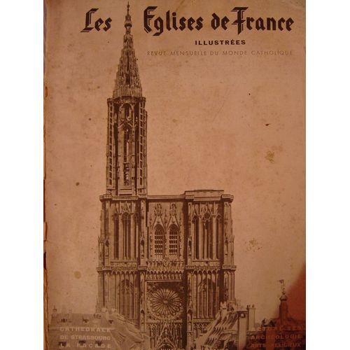 Les Eglises De France Illustrées, Revue Mensuelle Du Monde Catholique  N° 2 : Actualités, Archéologie, Arts Religieux